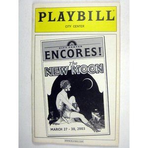 New Moon Encores Playbill 2003 City Center Rodney Gilfry Christiane Noll